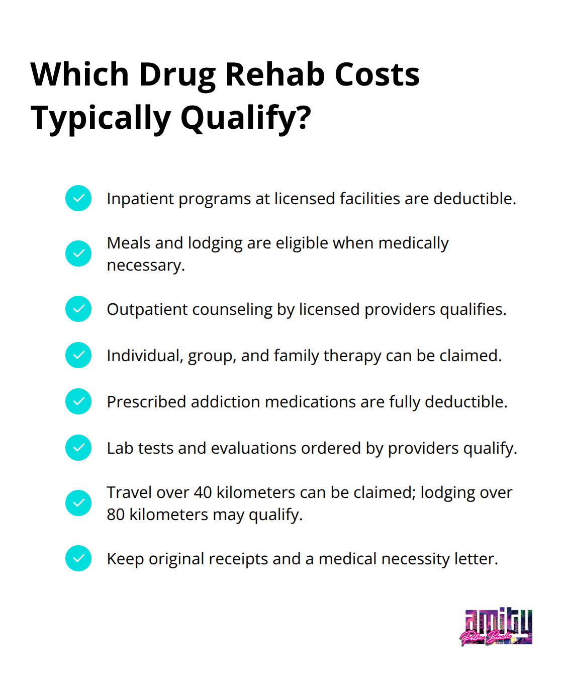 Checklist of common deductible addiction treatment expenses recognized by the CRA.